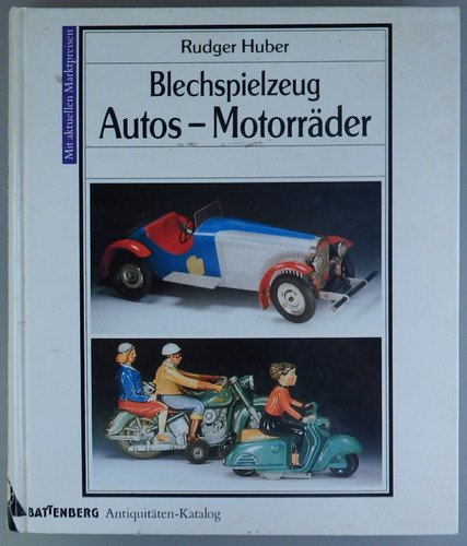 Rudger huber blechspielzeug - rudger, "blechspielzeug